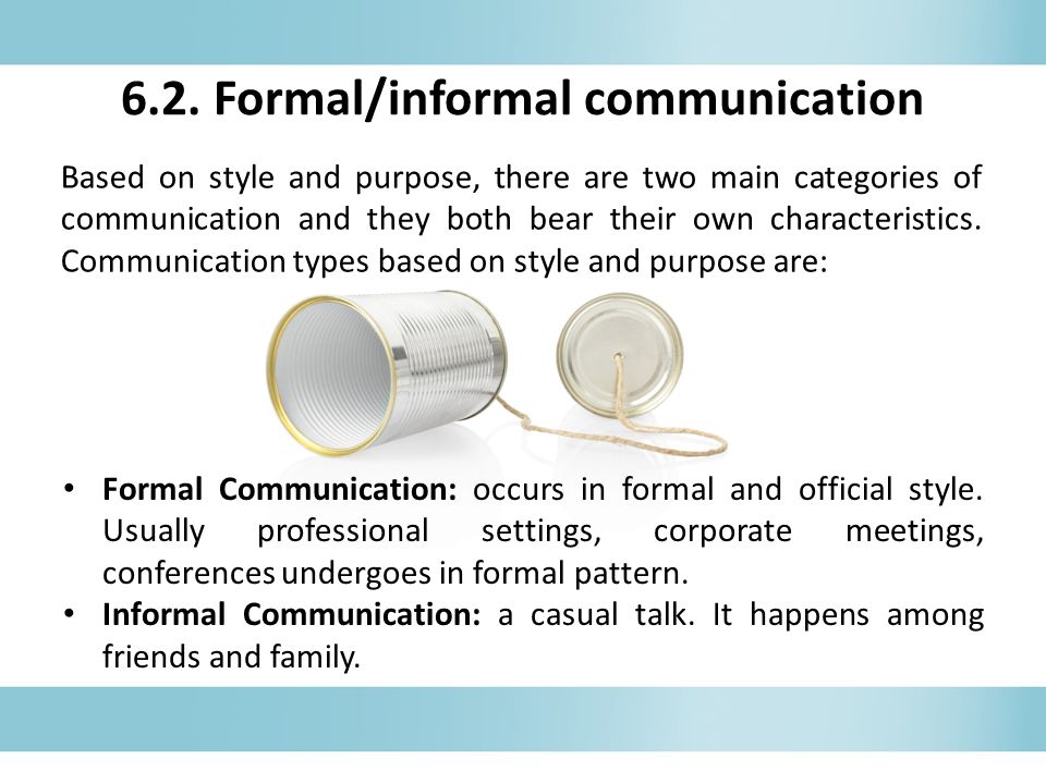 Difference between Formal Communication and Informal Communication